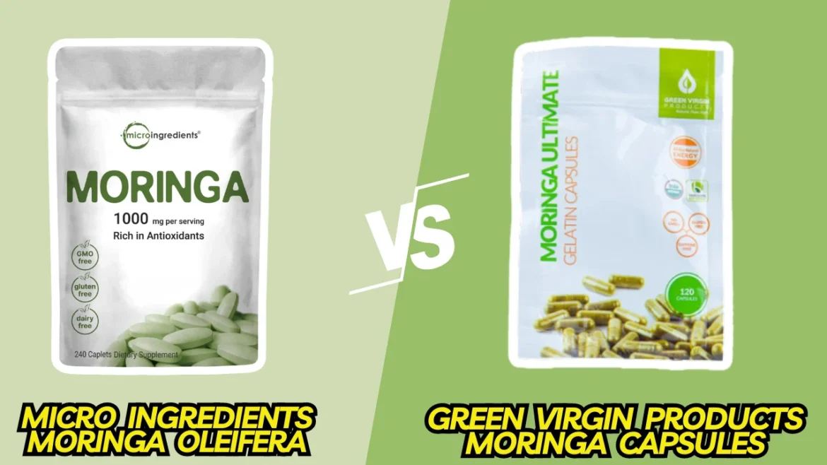Micro Ingredients Moringa Oleifera vs. Green Virgin Products Moringa Capsules